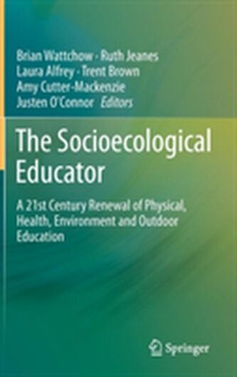 The Socioecological Educator The Socioecological Educator
