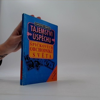 Tajemství úspěchu špičkových obchodníků světa