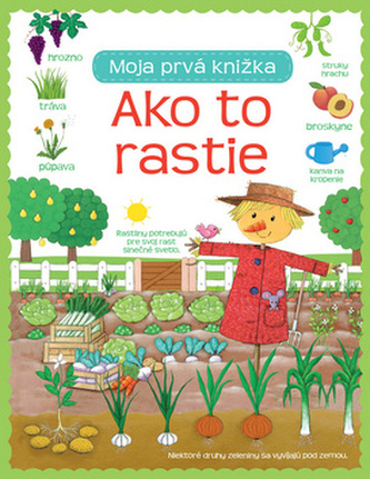 Ako to rastie - Moja prvá knižka