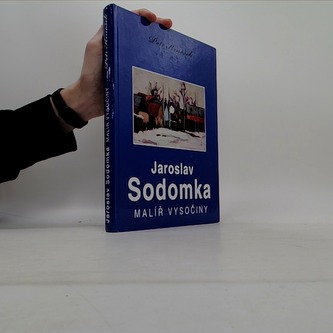 Jaroslav Sodomka: Malíř Vysočiny