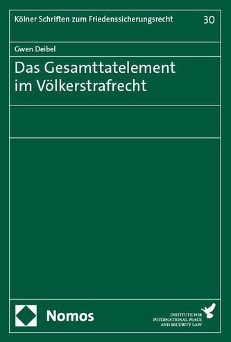 Das Gesamttatelement im Völkerstrafrecht