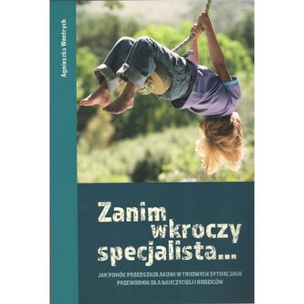 Zanim wkroczy specjalista