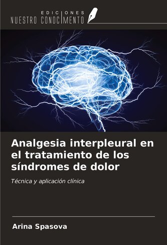 Analgesia interpleural en el tratamiento de los síndromes de dolor
