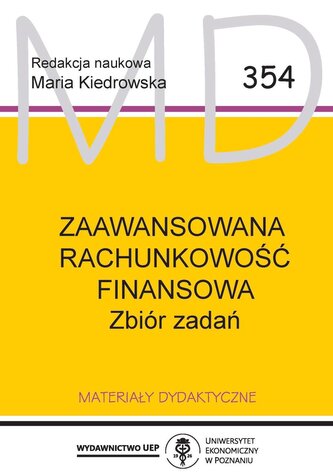 Zaawansowana rachunkowość finansowa. Zbiór zadań