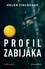 Profil zabijáka