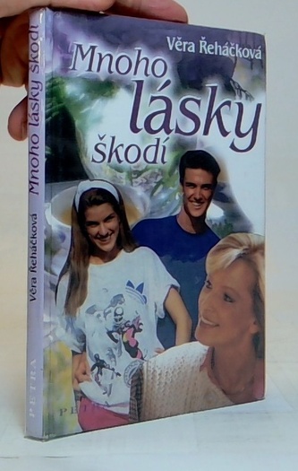 Mnoho lásky škodí