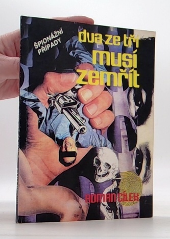 Dva ze tří musí zemřít