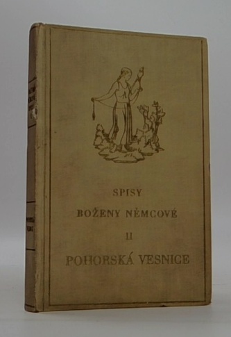 Spisy Boženy Němcové II.: Pohorská vesnice