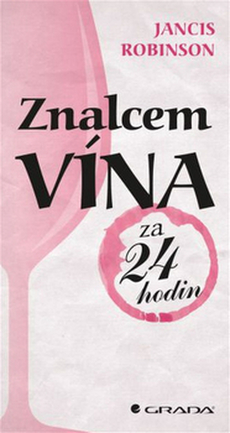 Znalcem vína za 24 hodin