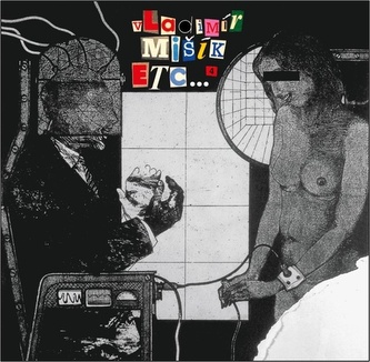 Vladimír Mišík, ETC...:  4 Vladimír Mišík, ETC...:  4