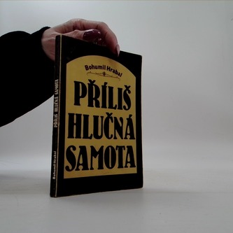 Příliš hlučná samota
