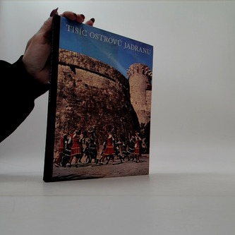 Tisíc ostrovů Jadranu