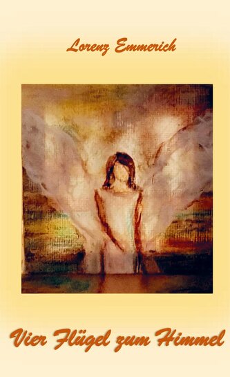 Vier Flügel zum Himmel