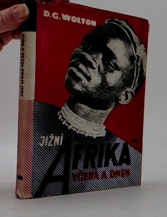Jižní Afrika včera a dnes