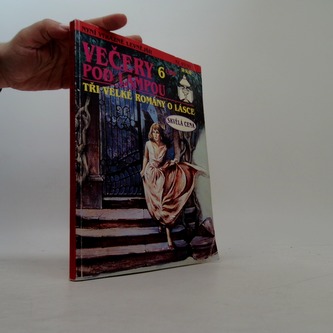 večery pod lampou Tři velké romány o lásce