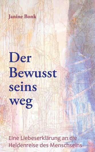 Der Bewusstseinsweg