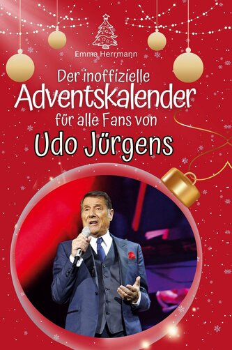 Der inoffizielle Adventskalender für alle Fans von Udo Jürgens