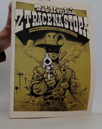 Ztracená stopa - příběh z divokého západu
