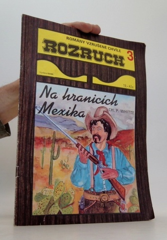 Rozruch 3 - Na hranicích Mexika