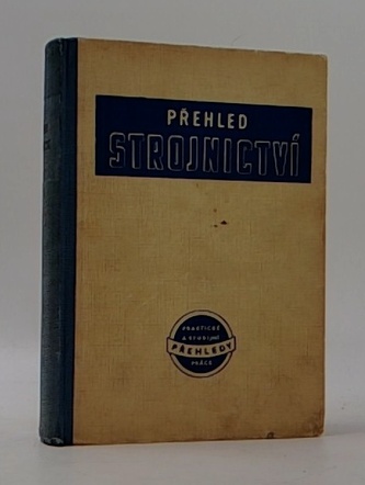Přehled strojnictví