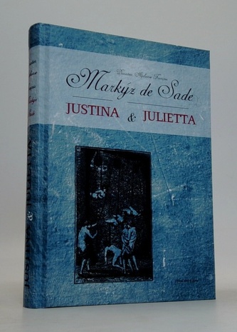 Markýz de Sade: Justina & Julietta