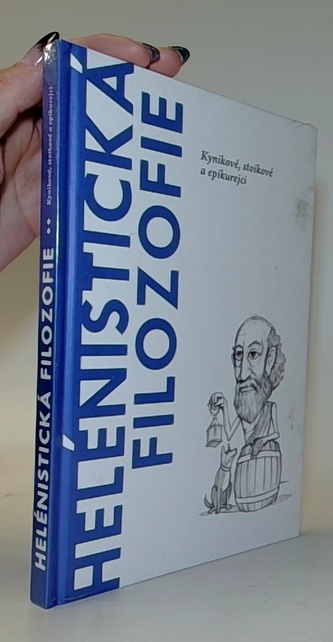 Helénistická filozofie - Kynikové, stoikové a epikurejci