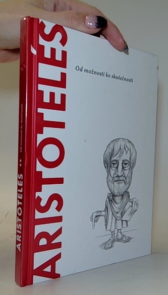 Aristotelés - Od možnosti ke skutečnosti