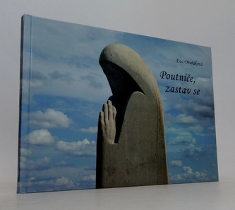 Poutníče, zastav se