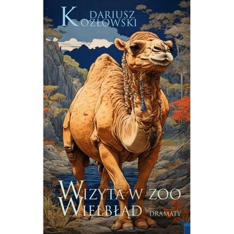 Wizyta w zoo. Wielbłąd Wizyta w zoo. Wielbłąd