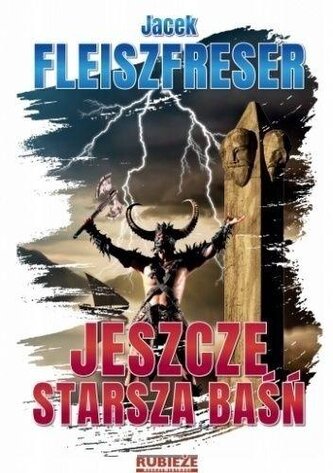 Jeszcze starsza baśń Jeszcze starsza baśń