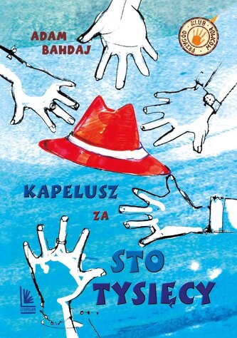 Kapelusz za sto tysięcy Kapelusz za sto tysięcy