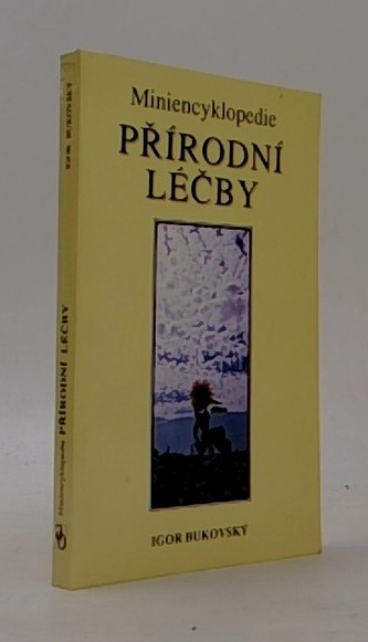 Miniencyklopedie přírodní léčby