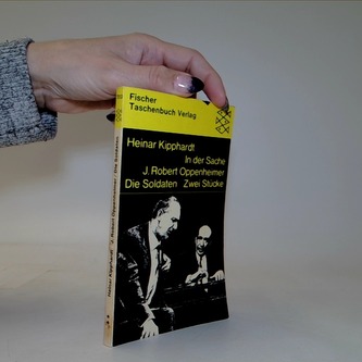 In der Sache J. Robert Oppenheimer, Die Soldaten