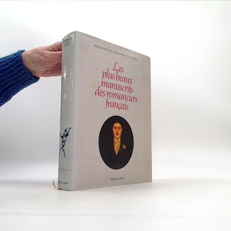 Les plus beaux manuscrits des romanciers français