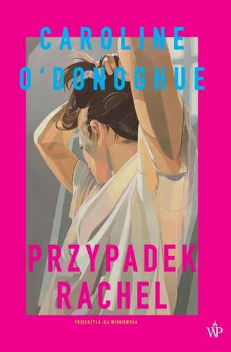 Przypadek Rachel Przypadek Rachel