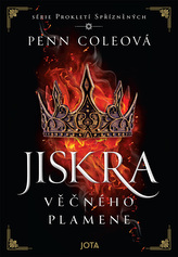 Prokletí Spřízněných: Jiskra Věčného plamene