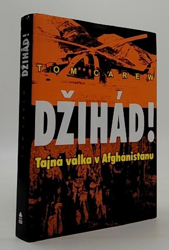 Džihád! Tajná válka v Afghánistánu