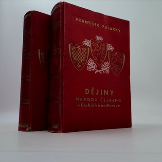 Dějiny národu českého v Čechách a na Moravě (I-III + IV-VI)
