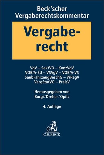 Beck'scher Vergaberechtskommentar  Band 2: VgV, SektVO, KonzVgV, VOB/A-EU, VSVgV, VOB/A-VS, SaubFahrzeugBeschG, WRegV, VergStatV
