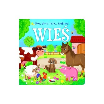 WIEŚ. Raz, dwa, trzy... szukam!