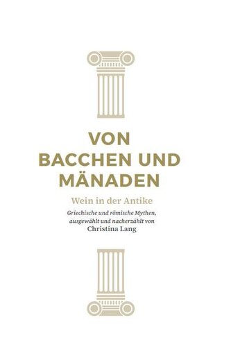 Von Bacchen und Mänaden