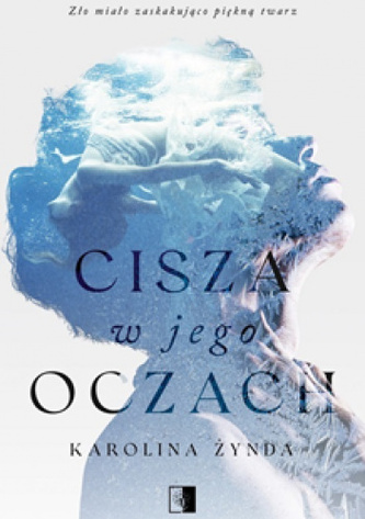 Cisza w jego oczach
