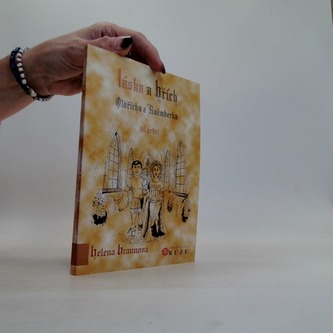 Láska a hřích Oldřicha z Ružmberka díl první