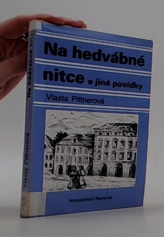Na hedvábné nitce a jiné povídky