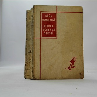 Zorka dobývá štěstí