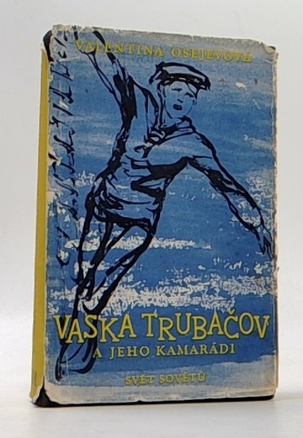 Vaska Trubačov a jeho kamarádi