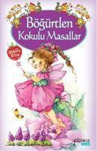 Bögürtlen Kokulu Masallar