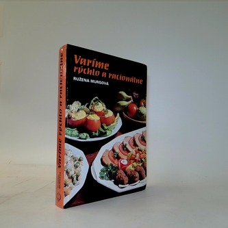 Varíme rýchlo a racionálne