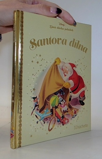 Zlatá sbírka pohádek - Santova dílna