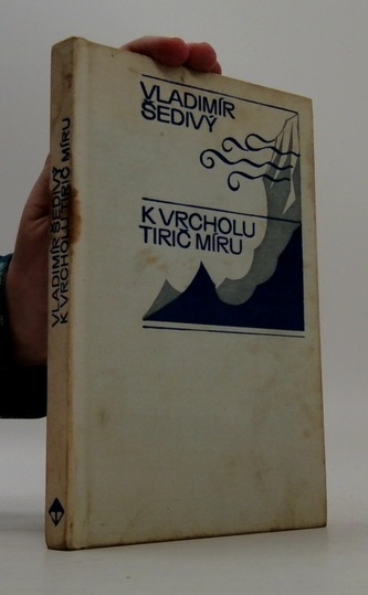 K vrcholu tirič míru